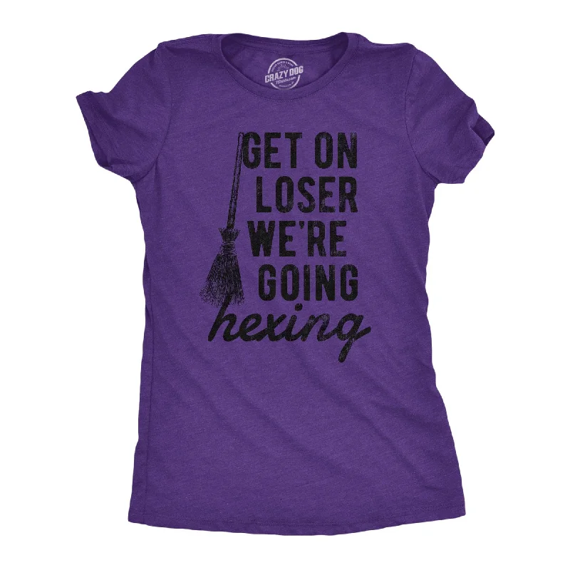Sleeveless Women T Shirt for Summer ComfortGet On Loser Were Going Hexing Women's T Shirt Sleeveless Women T Shirt for Summer ComfortGet On Loser Were Going Hexing Women's T Shirt