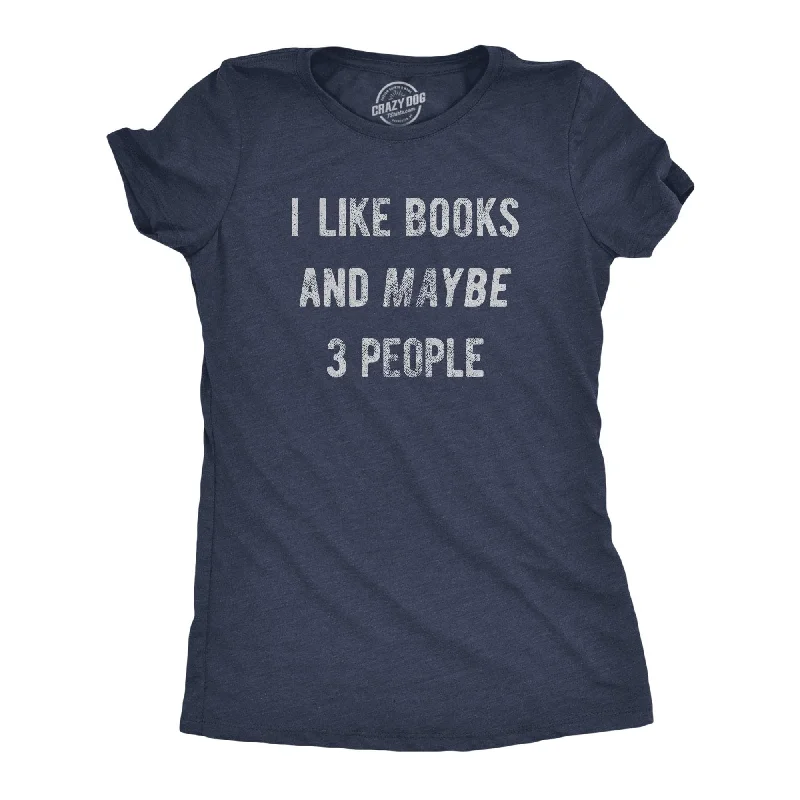 Crop Top Women T Shirt to Pair with High - Waisted BottomsI Like Books And Maybe 3 People Women's T Shirt Crop Top Women T Shirt to Pair with High - Waisted BottomsI Like Books And Maybe 3 People Women's T Shirt