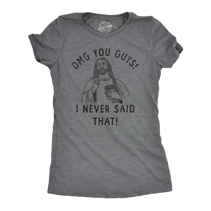Puff Sleeve Women T Shirt for a Fashion - Forward LookOMG You Guys I Never Said That Women's T Shirt Puff Sleeve Women T Shirt for a Fashion - Forward LookOMG You Guys I Never Said That Women's T Shirt