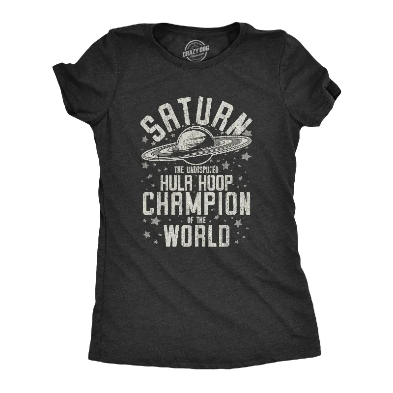 Sheer Women T Shirt for a Stylish and Alluring LookSaturn Hula Hoop Champion Women's T Shirt Sheer Women T Shirt for a Stylish and Alluring LookSaturn Hula Hoop Champion Women's T Shirt