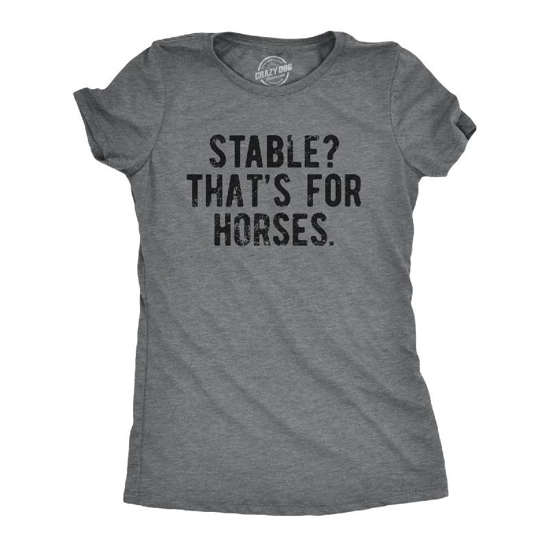 Sequined Women T Shirt for a Sparkly Night OutStable Thats For Horses Women's T Shirt Sequined Women T Shirt for a Sparkly Night OutStable Thats For Horses Women's T Shirt