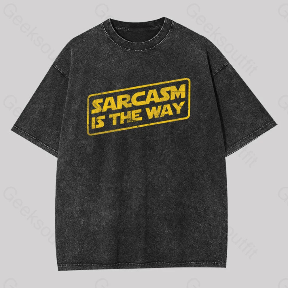 Crew Neck Women T Shirt with a Timeless DesignSarcasm is the Way Geek Washed T-shirt Crew Neck Women T Shirt with a Timeless DesignSarcasm is the Way Geek Washed T-shirt
